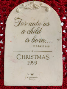 1993 Hallmark “For Unto Us A Child Is Born” Nativity Christmas Keepsake Ornament