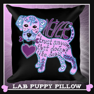 Dog Pillow-Dog Lover Gift-Lab Puppy Pillow-18&quot;x18&quot; Pillow